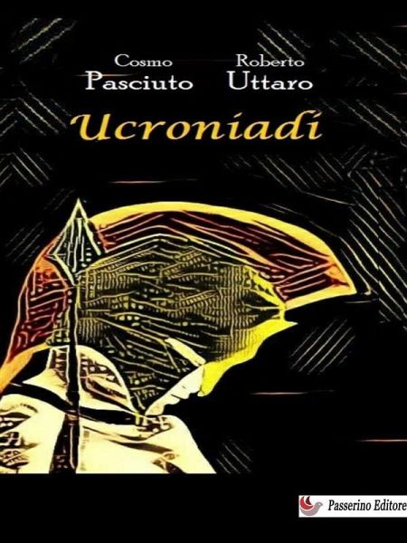 Ucroniadi (eBook, ePUB) Ucroniadi (eBook, ePUB)