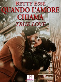 Quando l'amore chiama (eBook, ePUB) - Esse, Betty