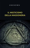 Il misticismo della massoneria (tradotto) (eBook, ePUB)