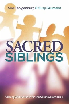 Sacred Siblings (eBook, ePUB) - Eenigenburg, Sue; Grumelot, Suzy