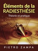Éléments de la Radiesthésie (Traduit) (eBook, ePUB)