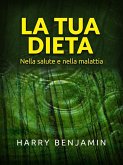 La Tua Dieta (Tradotto) (eBook, ePUB)