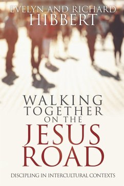 Walking Together on the Jesus Road (eBook, ePUB) - Hibbert, Evelyn; Hibbert, Richard
