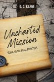 Uncharted Mission (eBook, ePUB)