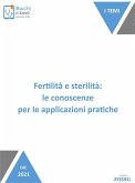 Fertilità e sterilità: le conoscenze per le applicazioni pratiche (eBook, ePUB)