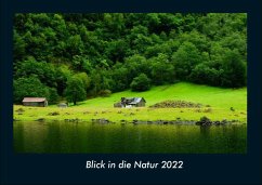 Blick in die Natur 2022 Fotokalender DIN A4 - Tobias Becker