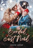 Bordel, c'est Noël