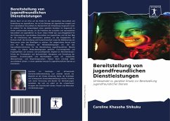 Bereitstellung von jugendfreundlichen Dienstleistungen - Khasoha Shikuku, Caroline