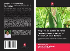 Resposta da quiabo de verão [abelmoschus Esculentus (L.) Moench.] À erva daninha - Jat, Ramdhan;Kaswan, Pankaj Kumar;Didal, Bhuwanesh