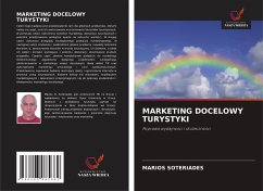 MARKETING DOCELOWY TURYSTYKI - Soteriades, Marios