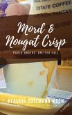 Mord & Nougat Crisp