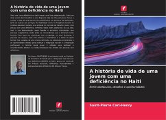 A história de vida de uma jovem com uma deficiência no Haiti - Carl-Henry, Saint-Pierre;Amazan, Alexandrine