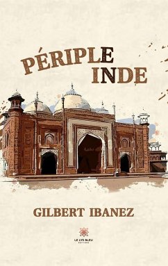 Périple en Inde - Gilbert Ibanez