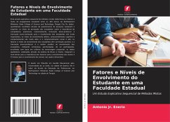 Fatores e Níveis de Envolvimento do Estudante em uma Faculdade Estadual - Enerio, Antonio Jr.