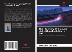 The life story of a young girl with a disability in Haiti - Carl-Henry, Saint-Pierre;Amazan, Alexandrine