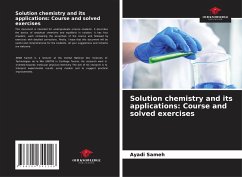Solution chemistry and its applications: Course and solved exercises - Sameh, AYADI