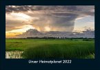 Unser Heimatplanet 2022 Fotokalender DIN A5