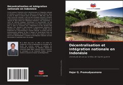 Décentralisation et intégration nationale en Indonésie - Pramudyasmono, Hajar G.