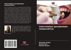 Interrelation parodontale-restauratrice - Gupta, Aneesha;Puri, Komal;Khatri, Manish