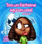 Tem um fantasma aqui em casa! (eBook, ePUB)