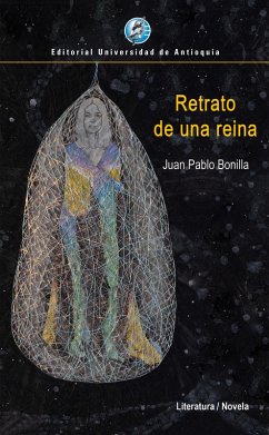 Retrato de una reina (eBook, ePUB) - Bonilla, Juan Pablo