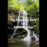 For Prophets Only (eBook, ePUB)