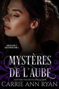 Cover Mystères de l'aube (Sorcellerie à Ravenwood, #1) (eBook, ePUB)