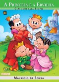 Turma da Mônica - clássicos Para sempre - a princesa e a ervilha (eBook, ePUB)
