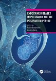 Endocrine Diseases in Pregnancy and the Postpartum Period (eBook, PDF) Endocrine Diseases in Pregnancy and the Postpartum Period (eBook, PDF)