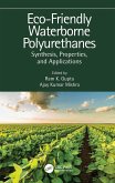 Eco-Friendly Waterborne Polyurethanes (eBook, PDF)