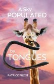 A Sky Populated by Tongues (eBook, ePUB)
