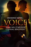 Voice (Crossing Nuwa, #3) (eBook, ePUB) Voice (Crossing Nuwa, #3) (eBook, ePUB)