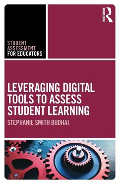 Leveraging Digital Tools to Assess Student Learning (eBook, PDF) - Smith Budhai, Stephanie