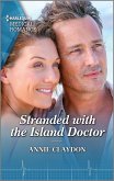 Stranded with the Island Doctor (eBook, ePUB)