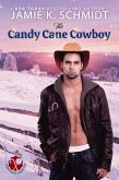 The Candy Cane Cowboy (Christmas Sweeties, #1) (eBook, ePUB)