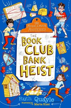 The Muddlemoor Mysteries: The Book Club Bank Heist (eBook, ePUB) - Quayle, Ruth