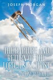 The Rapture and Return of The Lord Jesus Christ (eBook, ePUB)