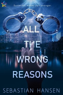 All the Wrong Reasons (eBook, ePUB) - Hansen, Sebastian