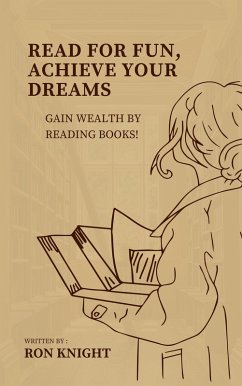 Read for Fun, Achieve Your Dreams (eBook, ePUB) - Knight, Ron