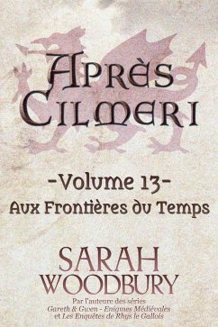 Cover Aux Frontières du Temps (Après Cilmeri, #13) (eBook, ePUB)
