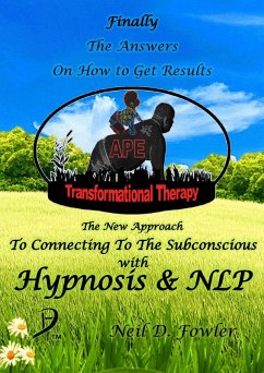APE Transformational Therapy (eBook, ePUB) - Fowler, Neil D.