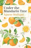 Under the Mandarin Tree (eBook, ePUB)