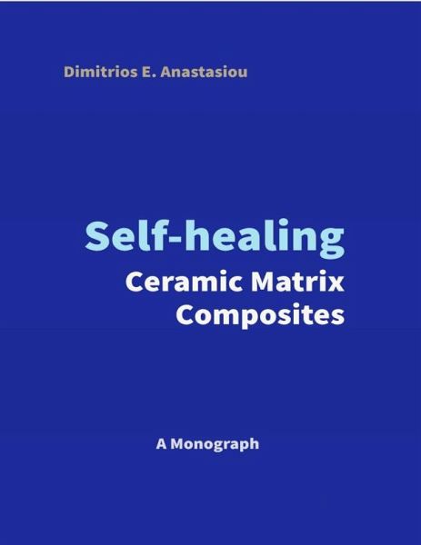 Self-healing Ceramic Matrix Composites (eBook, ePUB)