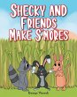 Shecky and Friends Make S'mores (eBook,... - Bild 1