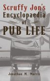 Scruffy Jon's Encyclopaedia of Pub Life (eBook, ePUB)