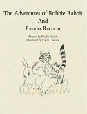 The Adventures of Robbie Rabbit and Rando Racoon (eBook, ePUB)
