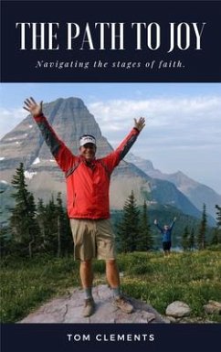 The Path to Joy (eBook, ePUB) - Clements, Tom