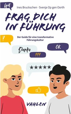 Frag dich in Führung (eBook, PDF) - Bruckschen, Ines; Op gen Oorth, Svenja