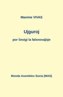 Ujguroj por cesigi la falsnovajojn (eBook, ePUB) - Vivas, Maxime