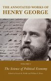 The Annotated Works of Henry George (eBook, ePUB)